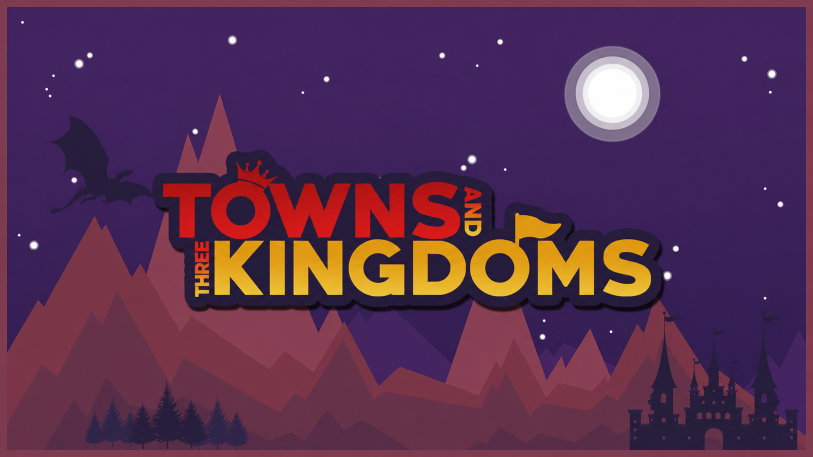 Towns and Three Kingdoms: a moonlit mountain landscape, dragon and castle